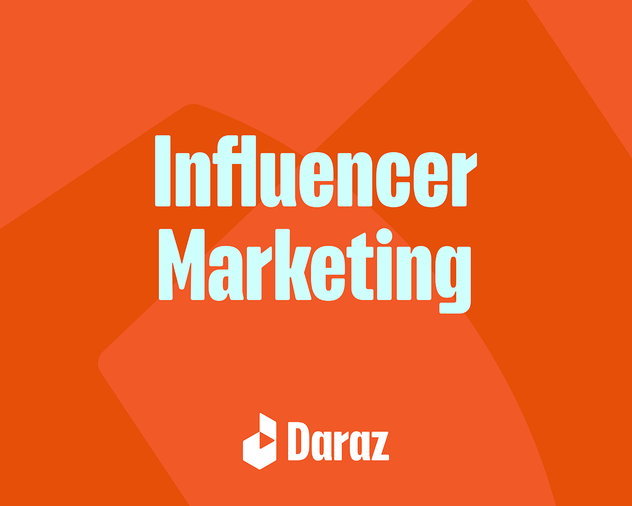 Daraz – Redefining The Influencer Landscape