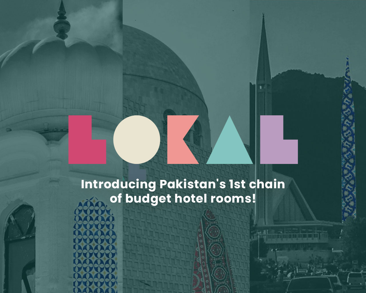 LOKAL – Pakistan’s 1st Chain of Budget Hotel Rooms
